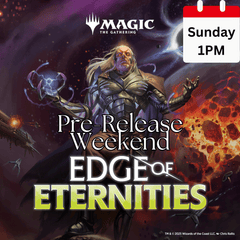 Edge of Eternities - July 27th Sunday 1PM